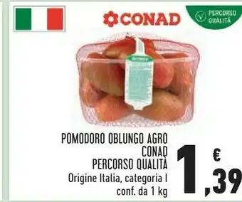 Conad Conad Pomodoro Oblungo Agro offerta
