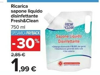 Carrefour Fresh & Clean Ricarica Sapone Liquido Disinfettante offerta