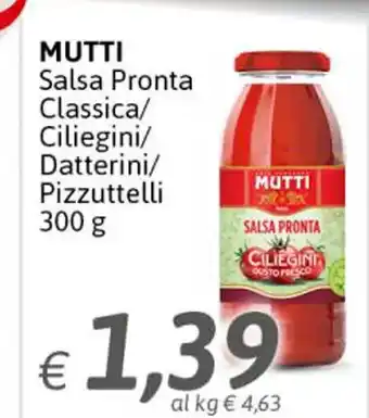 Mutti Salsa Pronta Classica/ Ciliegini / Datterini / Pizzuttelli 300 g