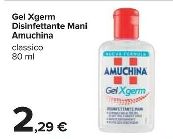 Carrefour Amuchina Gel Xgerm Disinfettante Mani offerta