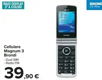 Carrefour Brondi Magnum 3 7,62 Cm (3") Bianco Telefono Cellulare Basico offerta