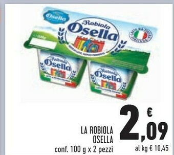 Conad Fattorie Osella La Robiola Osella offerta
