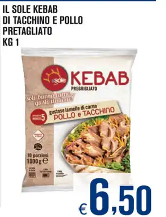 Adhoc IL Sole Kebab di Tacchino e Pollo Pretagliato 1kg offerta