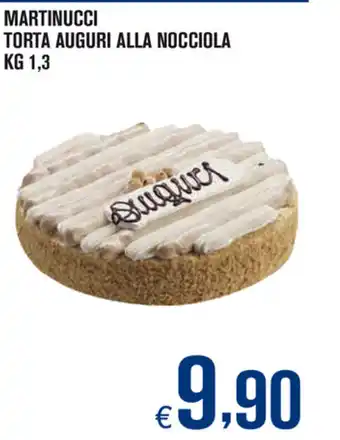 Adhoc Martinucci Torta Auguri Alla Nocciola 1,3kg offerta