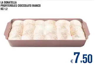 Adhoc La Donatella Profiteroles Cioccolato Bianco 1,2kg offerta