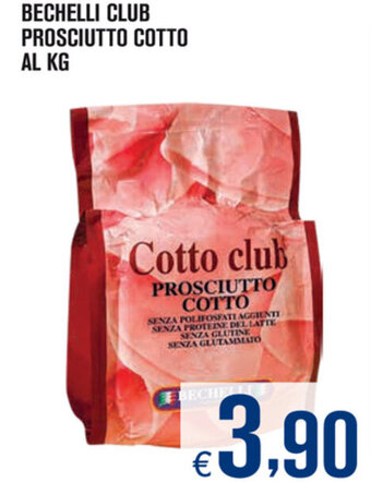 Adhoc Bechelli Club Prosciutto Cotto offerta
