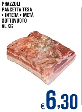 Adhoc Prazzoli Pancetta Tesa Intera, Metà Sottovuoto offerta