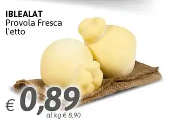 Crai Iblealat Provola Fresca l'etto offerta