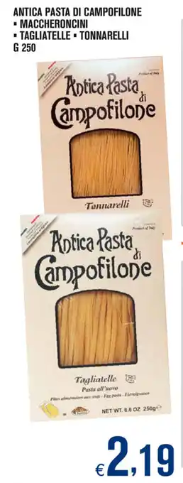 Adhoc Antica Pasta di Campofilone Maccheroncini, Tagliatelle, Tonnarelli 620g offerta