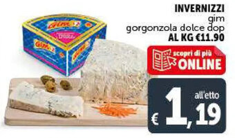 Deco Supermercati Invernizzi Gim gorgonzola dolce dop offerta