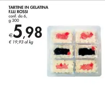 Bennet Tartine in gelatina f.lli rossi conf da 6 g 300 offerta