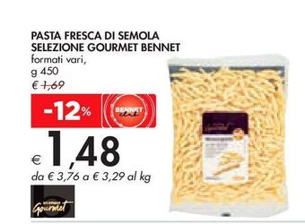 Bennet Pasta fresca di semola selezione gourmet bennet formati vari g 450 offerta