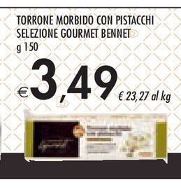 Bennet Torrone morbido con pistacchi selezione gourmet bennet g 150 offerta