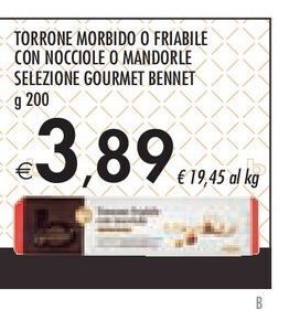 Bennet Torrone morbido o friabile con nocciole o mandorle selezione gourmet bennet g 200 offerta
