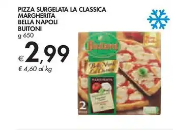 Bennet Pizza surgelata la classica margherita bella napoli buitoni g 650 offerta