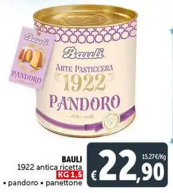 Deco Supermercati Bauli 1922 antica ricetta pandoro/panettone 1,5 kg offerta