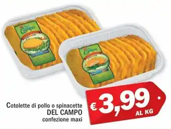 Ard Discount Del Campo Cotolette di Pollo o Spinacette confezione maxi offerta