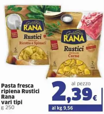 Ok Sigma Rana Pasta Fresca Ripiena Rustici Vari Tipi g 250 offerta
