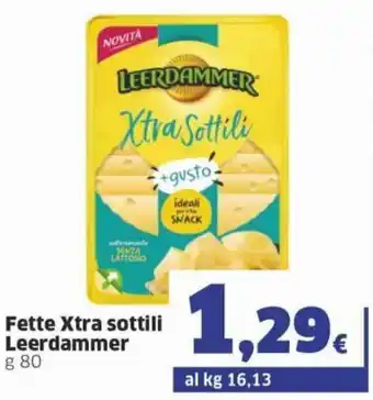 Ok Sigma Leerdammer Fette Xtra Sottili g 80 offerta