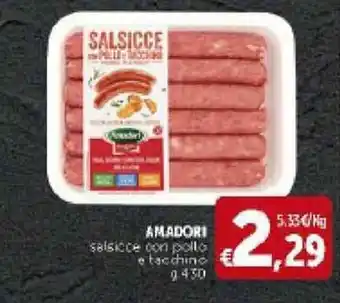 Deco Supermercati Amadori Salsicce con pollo e tacchino offerta