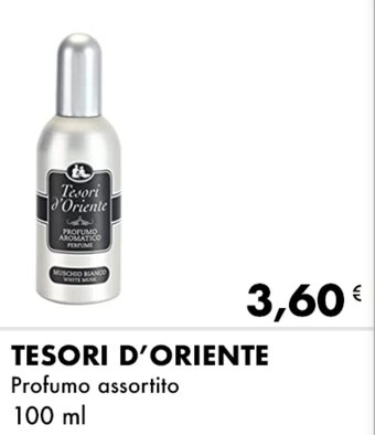 Iper Tosano Tesori D'Oriente Profumo assortito 100 ml offerta