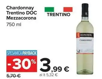 Carrefour Mezzacorona Chardonay Trentino DOC offerta