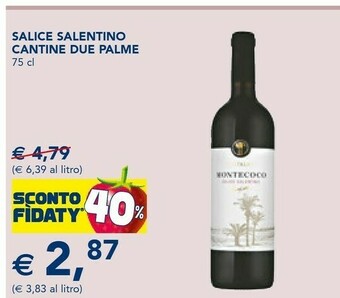 Esselunga Cantine due palme Salento Primitivo Rosso 750 G(ml) offerta