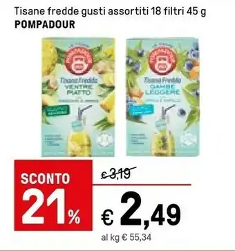 Iper La Grande Pompadour Tisane Fredde offerta