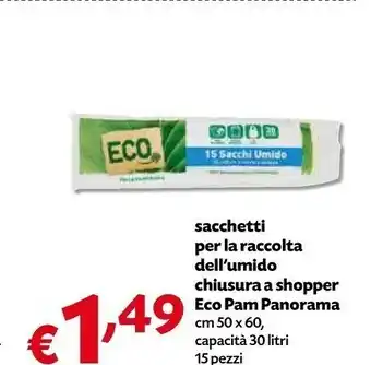 Borello Supermercati Pam Panorama Eco Sacchetti Per La Raccolta Dell'Umido Chiusura A Shopper offerta