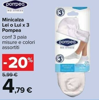 Carrefour Pompea Minicalza Lei O Lui offerta