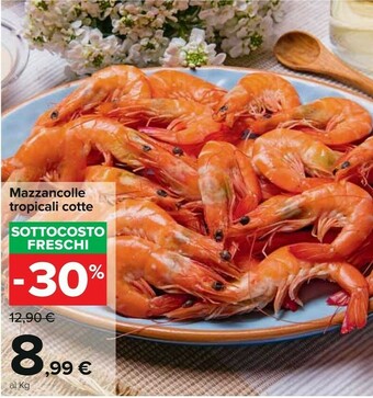 Carrefour Mazzancolle Tropicali Cotte offerta