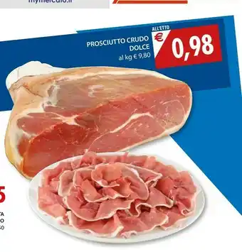 Mercatò Monviso Mercato Prosciutto Crudo offerta