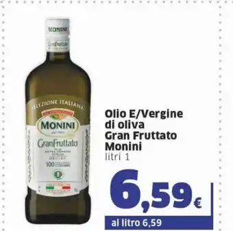 Ok Sigma Olio E/Vergine di Oliva Gran Fruttato Monini 1 litri offerta