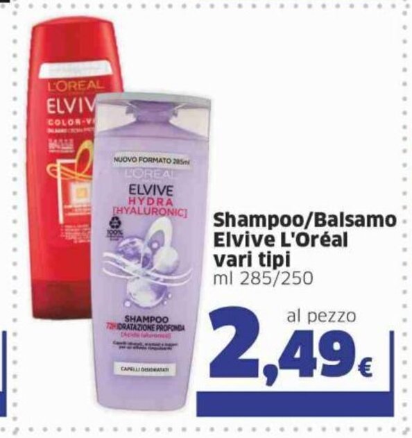 Elvive Shampoo/Balsamo L'Oréal vari tipi 285/250 ml offerta di Ok Sigma