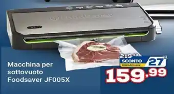 Macchina per sottovuoto Foodsaver JF005X