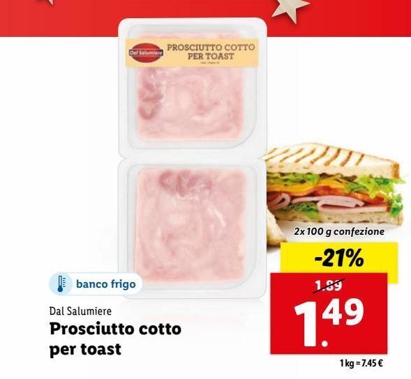 Prosciutto cotto per toast offerta di Lidl