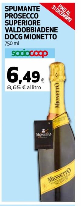Coop Spumante Prosecco Superiore Valdobbiadene DOCG Mionetto 750 ml offerta