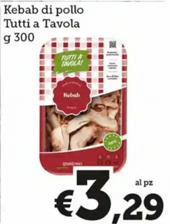 MAX Supermercati Kebab di pollo Tutti a Tavola g 300 offerta