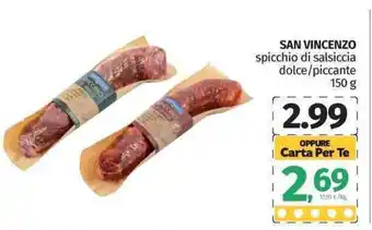 Pam San Vincenzo spicchio di salsiccia dolce/piccante 150 g offerta