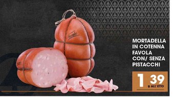 Interspar Mortadella In Cotenna Favola Con/ Senza Pistacchi offerta