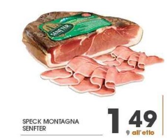 Interspar Speck Montagna Senfter offerta