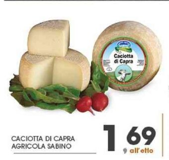 Eurospar Caciotta Di Capra Agricola Sabino offerta