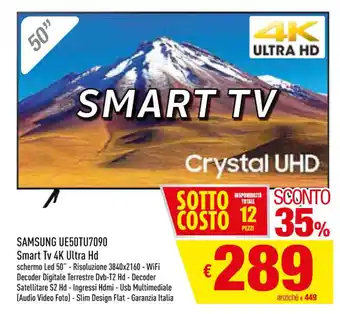 Famila Samsung UE50TU7090 Smart Tv 4K Ultra Hd offerta