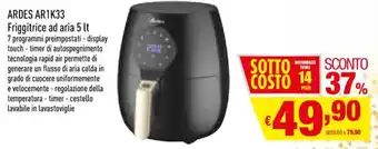 Famila Ardes AR1K33 Friggitrice ad aria 5 lt offerta