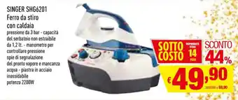 Famila Singer SHG6201 Ferro da stiro con caldaia offerta