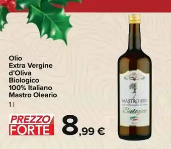 Carrefour Iper Olio extra vergine di oliva biologico 100% italiano mastro oleario offerta