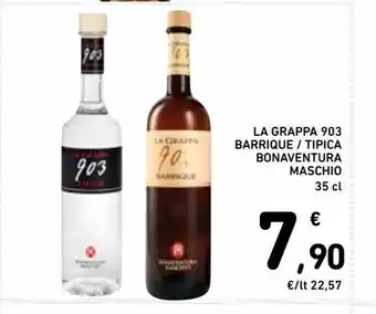 Spazio Conad La grappa 903 barrique/tipica bonaventura maschio offerta