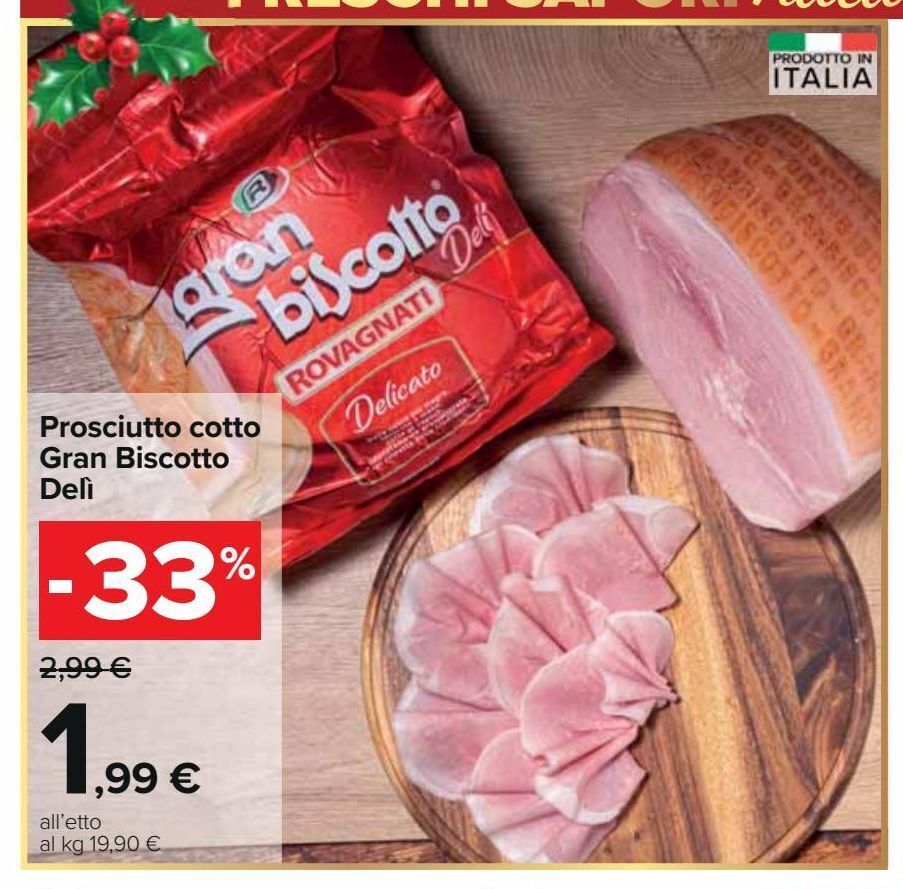 Prosciutto cotto gran biscotto offerta di Carrefour Iper