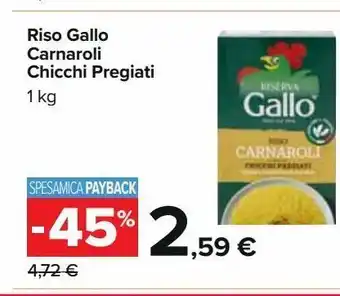 Carrefour Iper Riso gallo carnaroli chicchi pregiati offerta