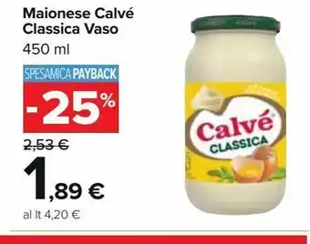 Carrefour Iper Maionese calvé classica vaso offerta
